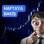 Haftaya bakış: Trump’ın İngiltere ziyareti odakta!