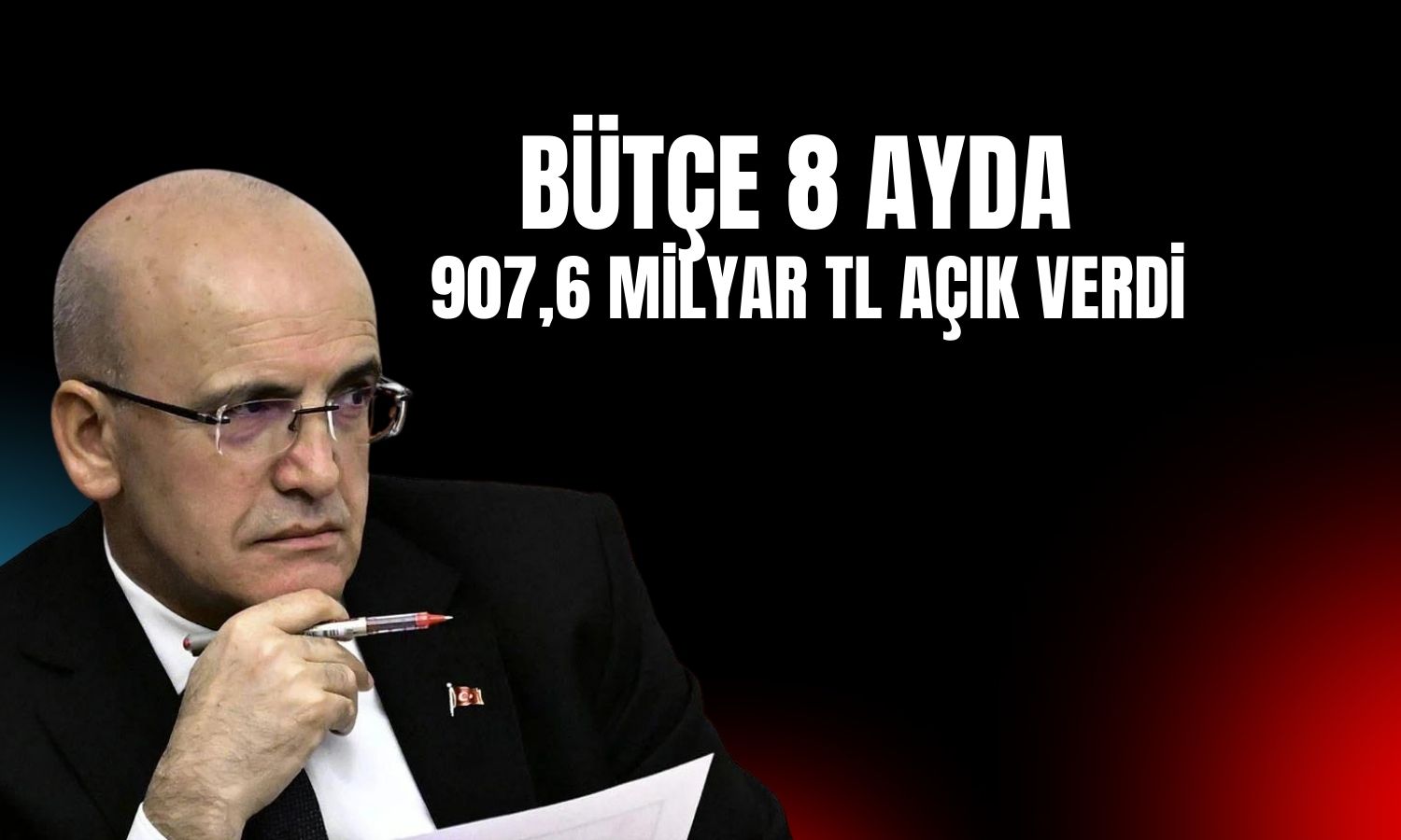 Hazine açıkladı: Ağustos’ta bütçe gelirleri giderleri aştı