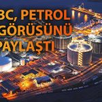 HSBC’den kritik petrol tahmini: OPEC+ üretimi kademeli artıracak
