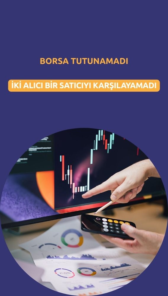 Borsa tutunamadı: İki alıcı bir satıcıyı karşılayamadı