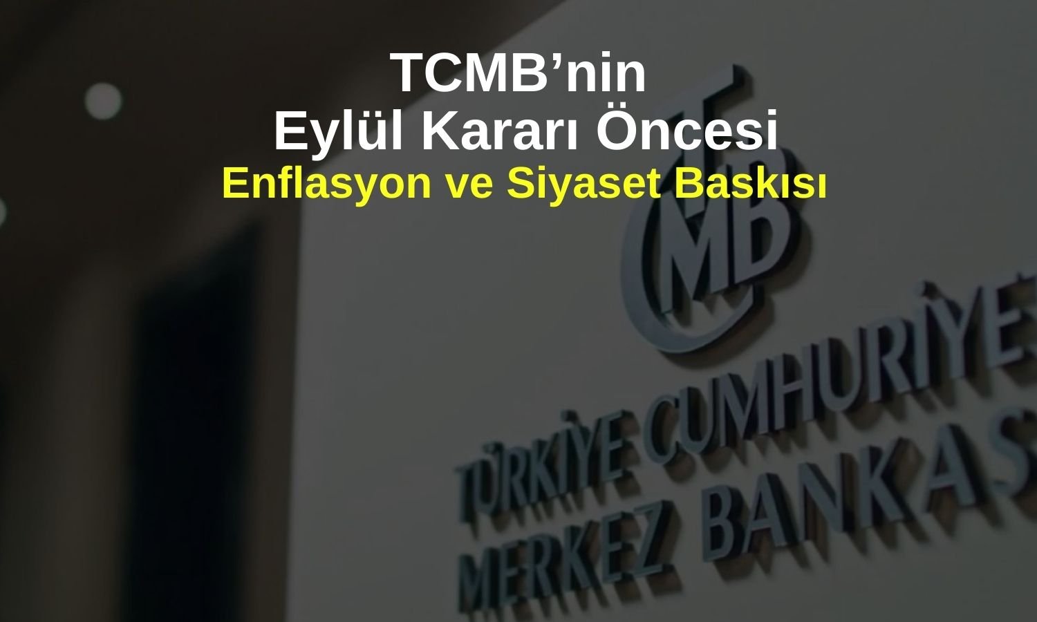 ING/Mercan: Daha az agresif faiz indirimi bekleniyor
