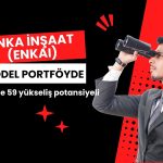İnşaat sektörünün lider ismi 119,09 TL hedefle portföye eklendi