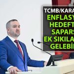Karahan’dan net mesaj: Enflasyon düşene kadar sıkı politika sürecek