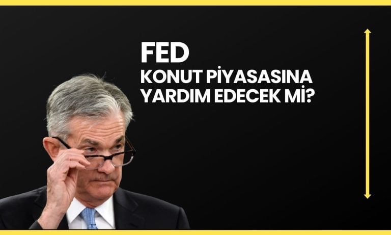 Konut piyasasında zayıflık sürüyor, FED yardım edecek mi?