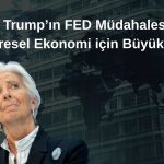 Lagarde’dan FED bağımsızlığı uyarısı: Siyasi müdahale riskli