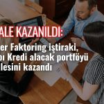Lider Faktoring (LIDFA) Yapı Kredi’nin alacak portföyü ihalesini kazandı