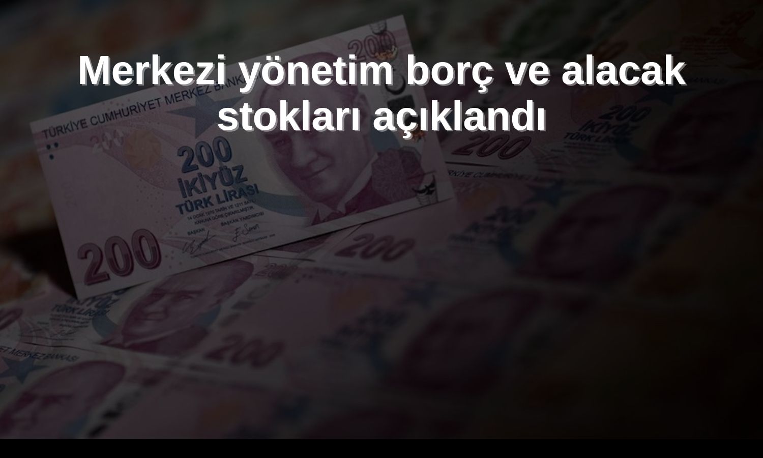 Merkezi yönetim borç stoku Ağustos’ta 12,48 trilyon TL oldu