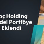 Model portföy değişti: GWIND çıkarken KCHOL girdi