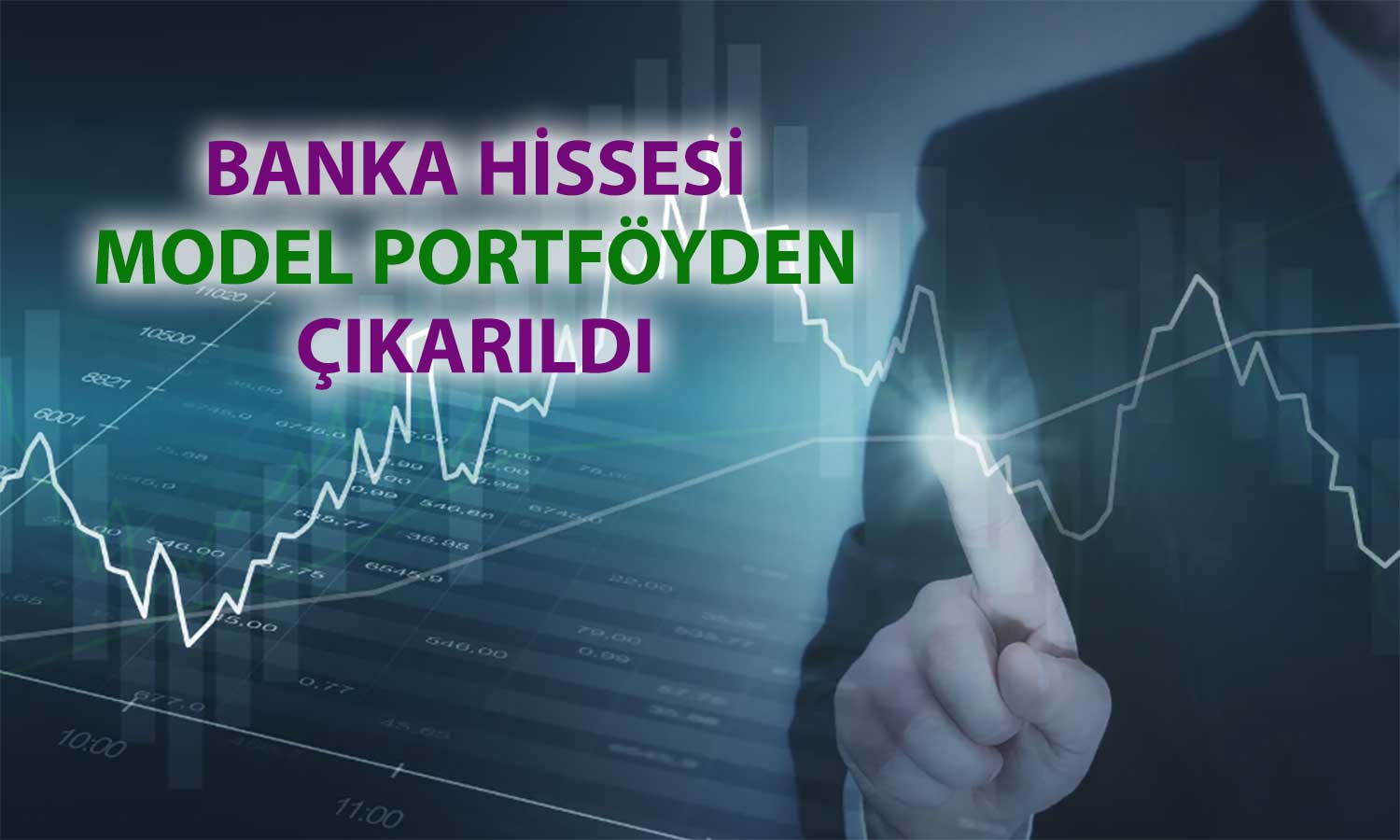 Model portföyde enflasyon endişesiyle revize: Banka hissesi çıkarıldı