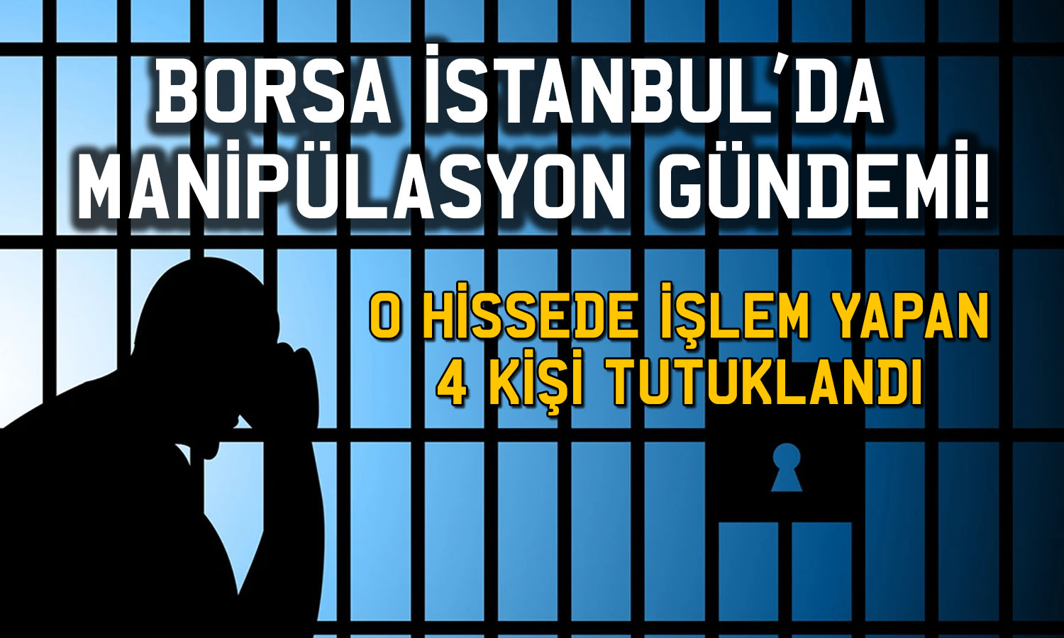 O hissede manipülasyon yapıldı: 4 kişi için tutuklama kararı