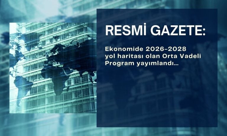 Orta Vadeli Program Resmi Gazete’de yayımlandı