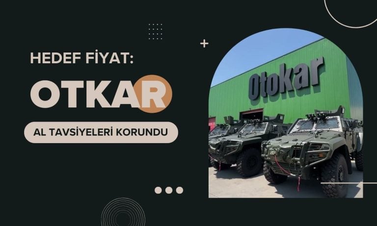 OTKAR hedefleri korundu: Olumsuz piyasa tepkisi aşırı bulundu