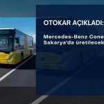 Otokar’dan (OTKAR) Daimler ve Mercedes ile üretim sözleşmesi