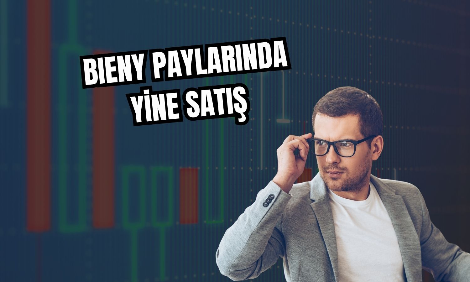 Patron, Bien Yapı hisselerinde satışlarını sürdürdü