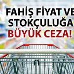 Piyasa denetiminde dev operasyon: Cezalar 2 milyar TL’ye yaklaştı