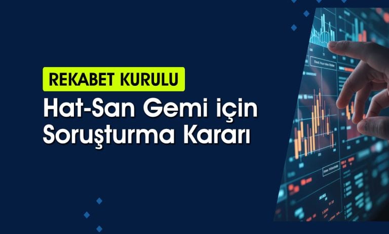 Rekabet Kurulu Hat-San Gemi için soruşturma başlattı
