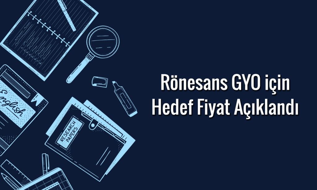 Rekor kıran RGYAS için “al” tavsiyesi: 200 TL’yi aşacak