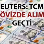 Reuters: TCMB, siyasi gerilim yatışınca döviz alımlarına geri döndü