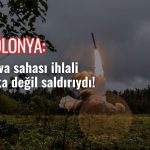 “Rus drone ihlali kasıtlı” diyen Polonya, Trump’ı reddetti