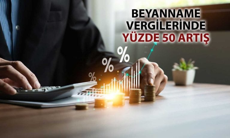 SGK ve vergi beyanname ücretlerinde yüzde 50 artış yapıldı