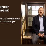 Summers: Trump’ın FED’e müdahalesi “itibar krizi” riski taşıyor