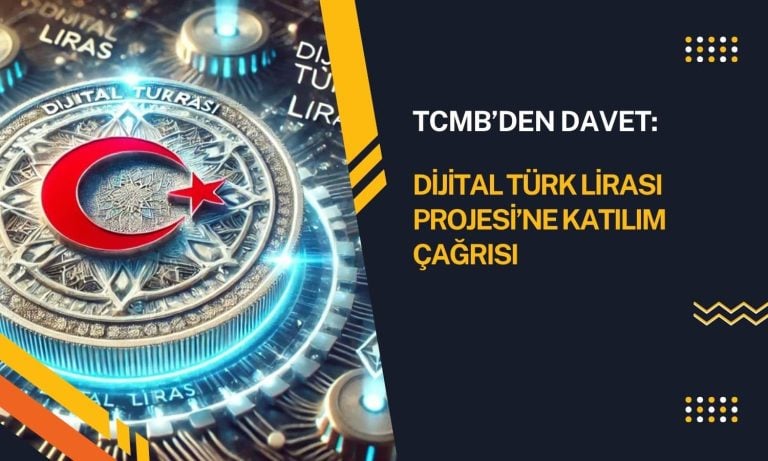 TCMB’den davet: Dijital Türk Lirası Projesi ekosistemine katılın