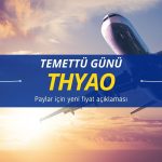 THYAO için temettü günü: Yeni fiyat belirlendi