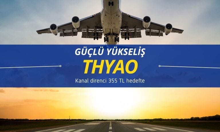 THYAO paylarında kanal direnci 355 TL hedefte