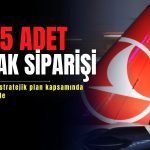 THY’den uçak siparişi: 225 adet için Boeing ile görüşme olumlu