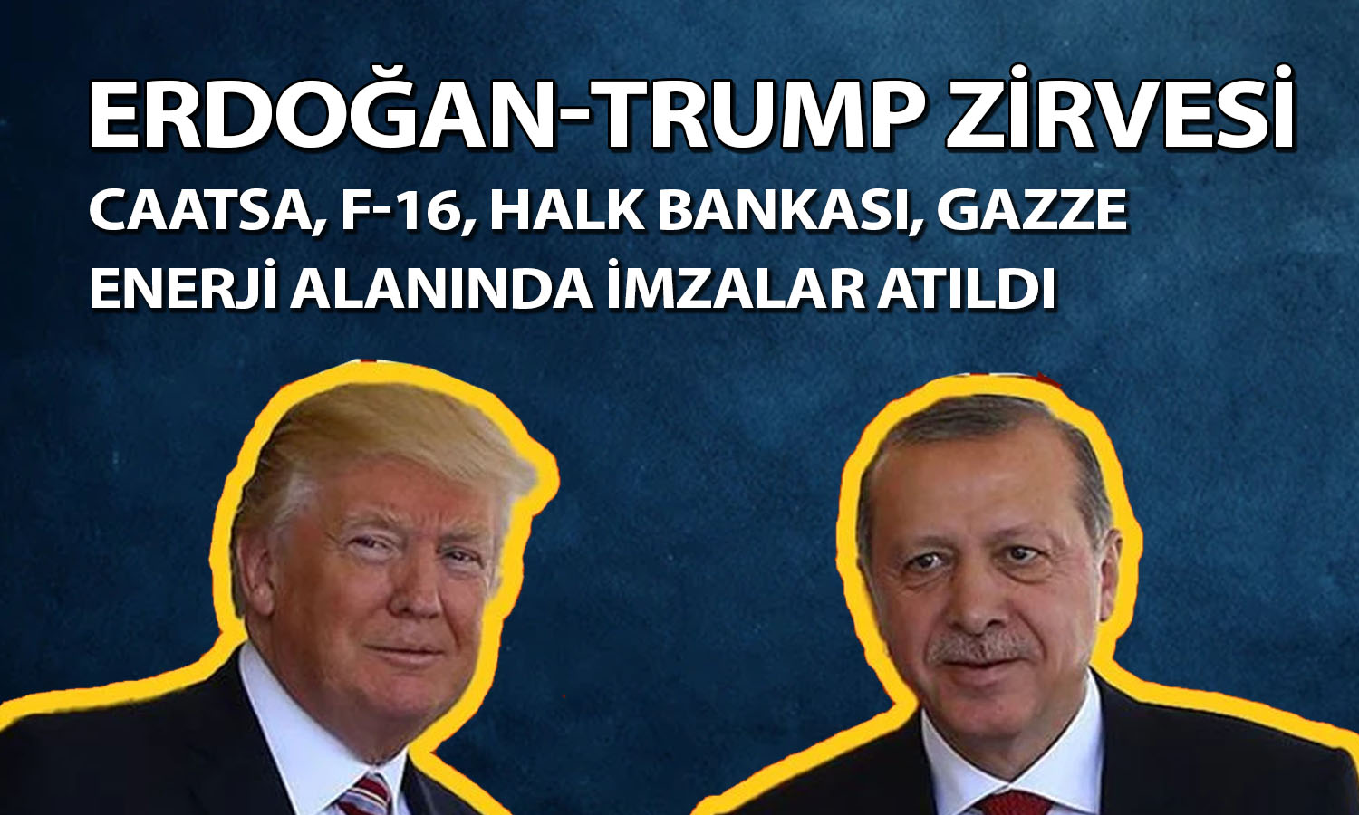 Trump ve Erdoğan zirvesi sona erdi: Öne çıkan başlıklar ne?