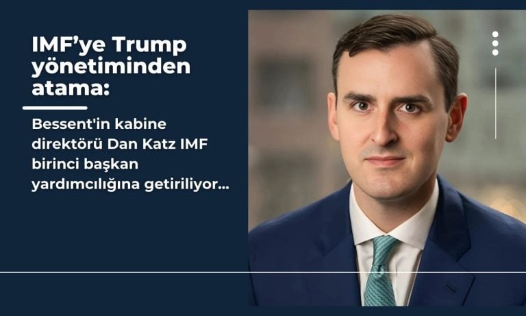 Trump yönetiminden IMF’ye üst düzey atama: Dan Katz
