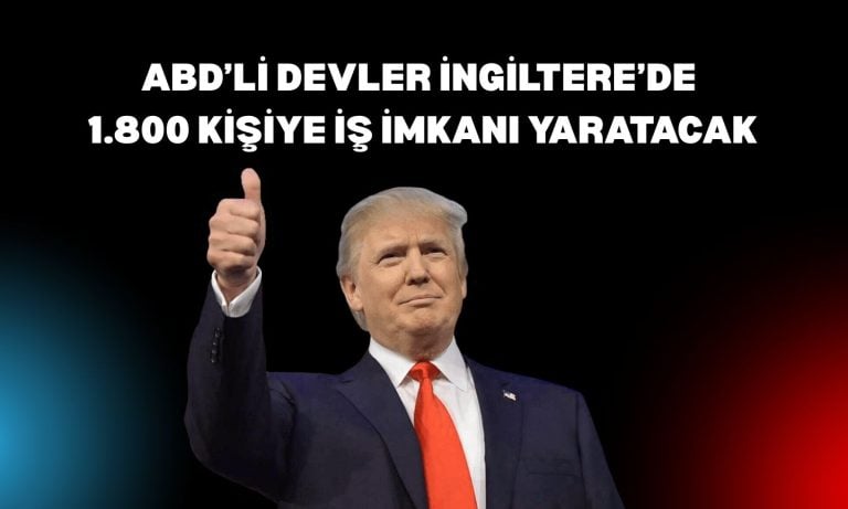 Trump ziyareti öncesi ABD’den İngiltere’ye yatırım sözü!