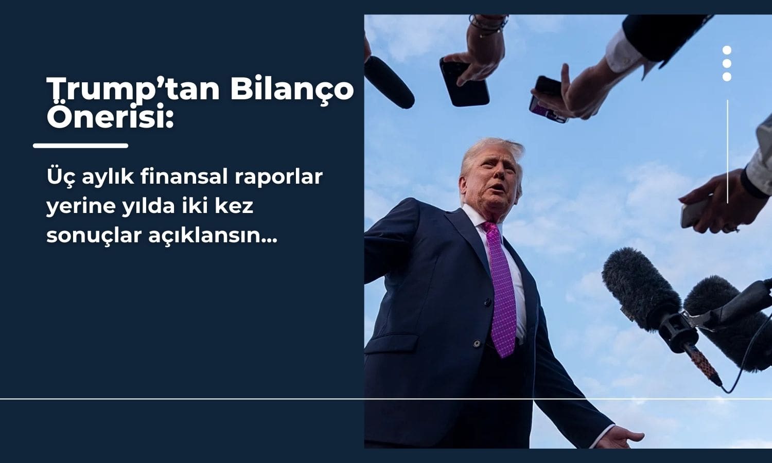 Trump’tan şirketlere bilanço önerisi: “Yılda iki kez açıklayın”