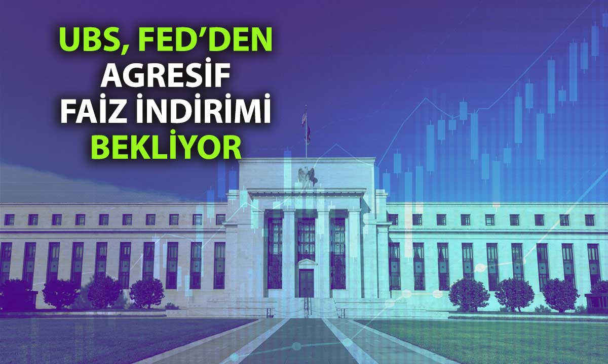 UBS, Fed’den 2026 ilk çeyrek için faiz indirimi beklentisini paylaştı