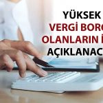 Vergide şeffaflık hamlesi: 5 milyon TL üzeri borçlular açıklanacak