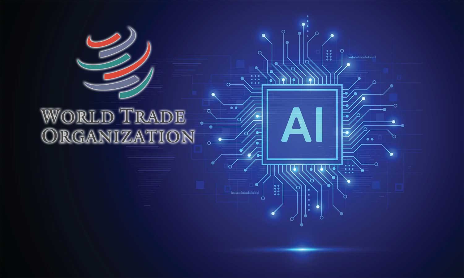 WTO: Yapay zeka ekonomide büyük fırsat ve risk barındırıyor