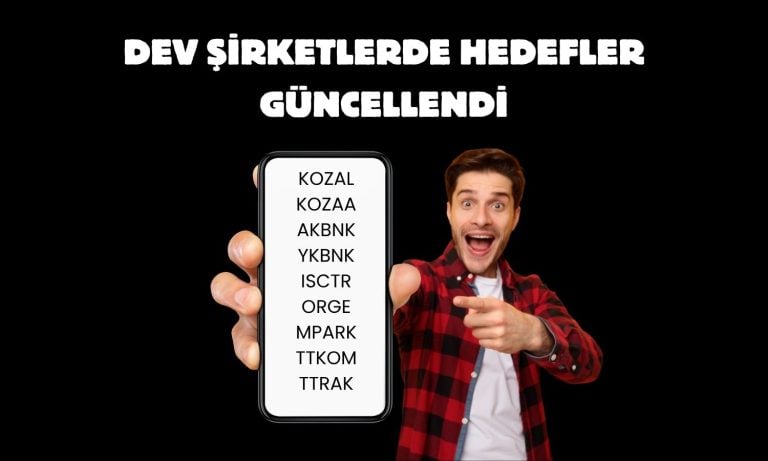 9 hisse için tahminler güncellendi: Yeni hedefler ne?