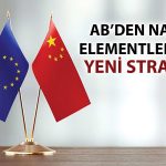 AB, Çin’e bağımlılığı kırmak için yeni planını açıkladı