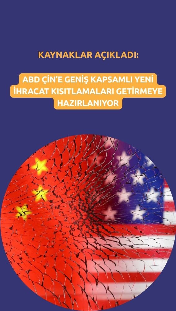 ABD Çin'e yeni ihracat kısıtlamaları getirmeyi değerlendiriyor