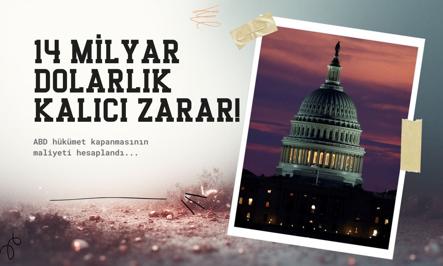 ABD hükümet kapanması ekonomiye 14 milyar dolara mal olabilir