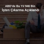 ABD işten çıkarmaları Eylül’de gerilerken genel tablo farklı!