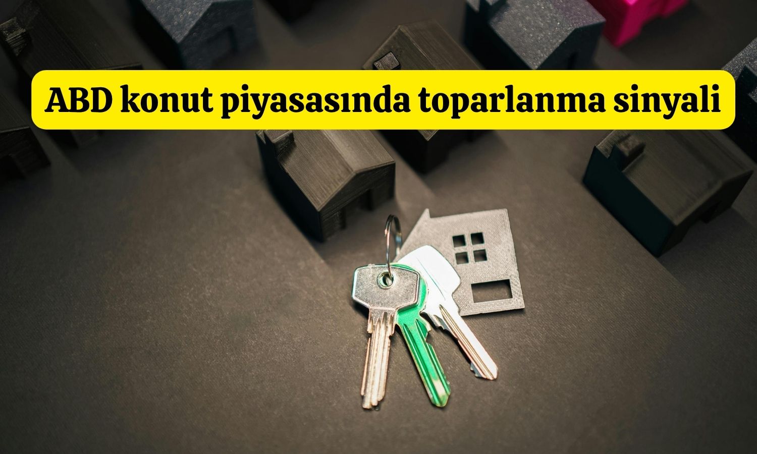 ABD konut piyasası endeksi Ekim’de altı ayın zirvesine çıktı!