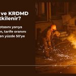 AB’nin çelik kotası EREGL ve KRDMD’yi nasıl etkiler?