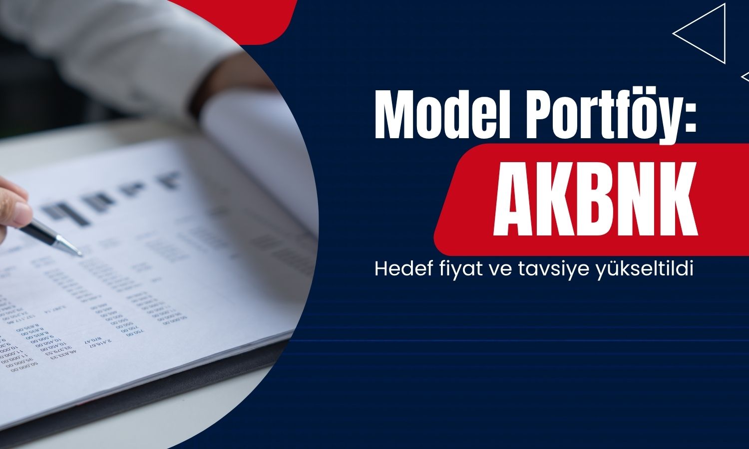 Akbank (AKBNK) model portföye eklendi: Hedef fiyat yükseldi