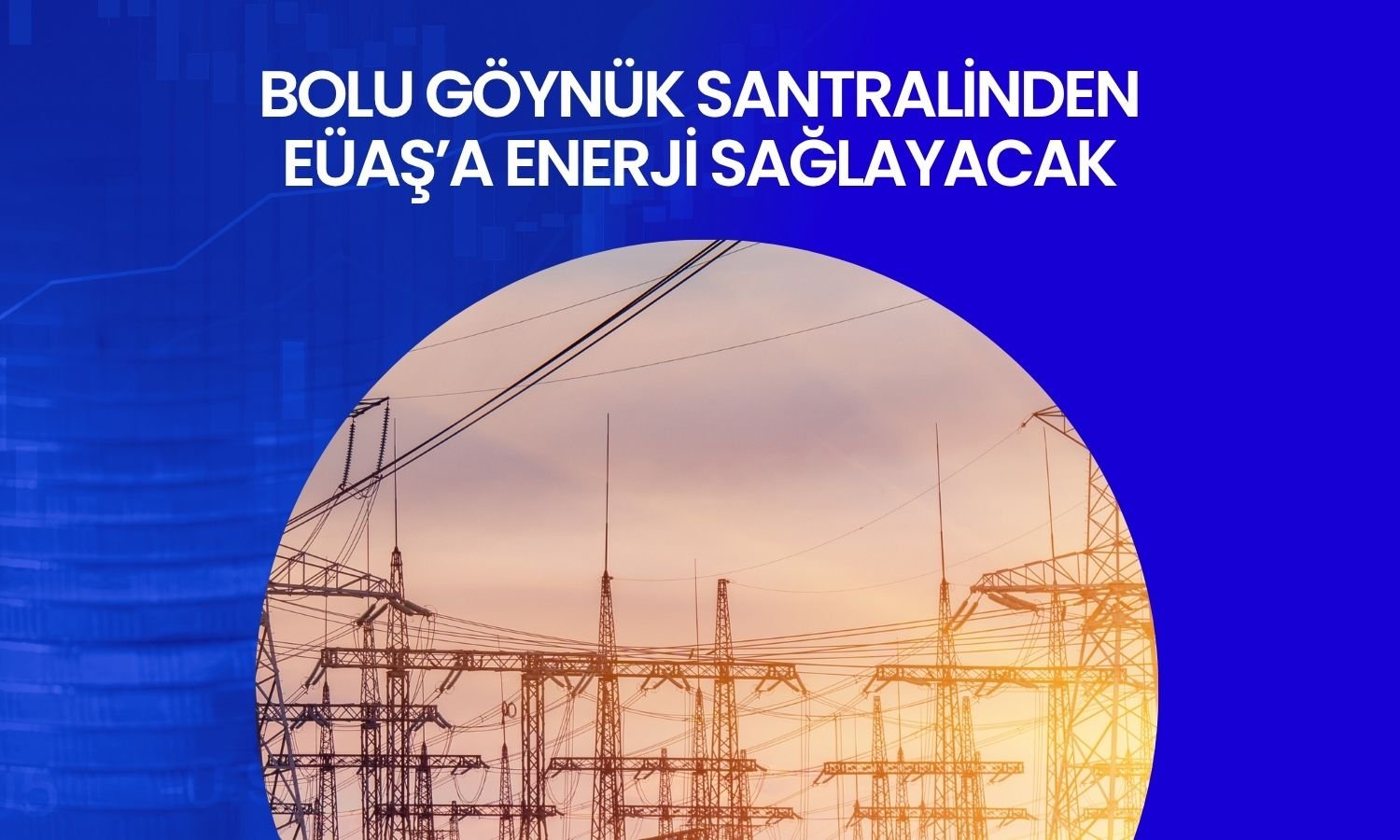 Aksa Enerji’den EÜAŞ’a 2029’a kadar elektrik satış garantisi