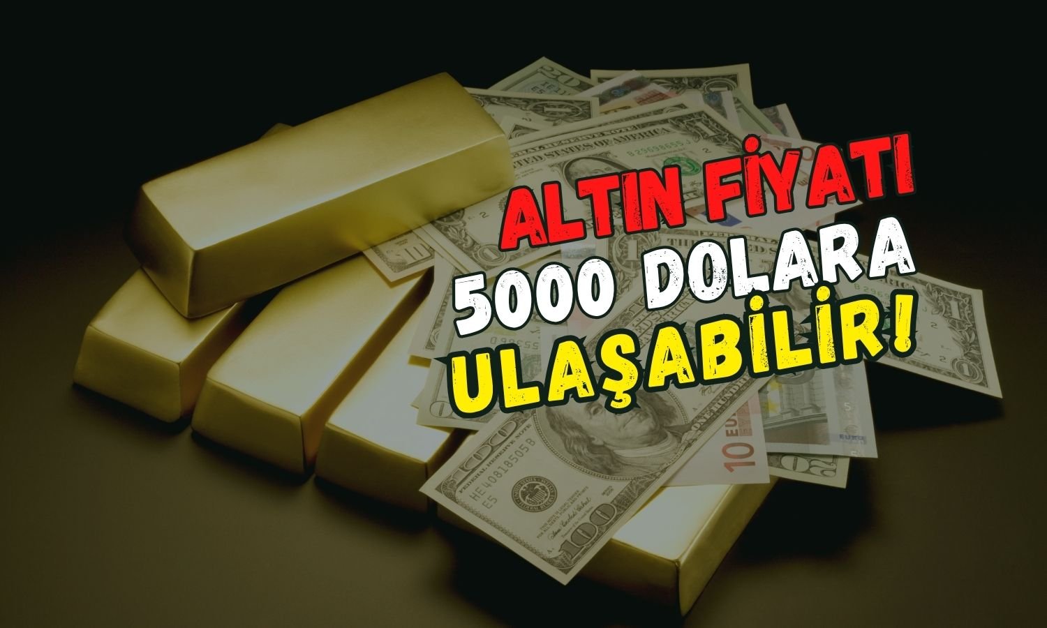 Altın fiyatı 2026'da 5000 doları test edebilir