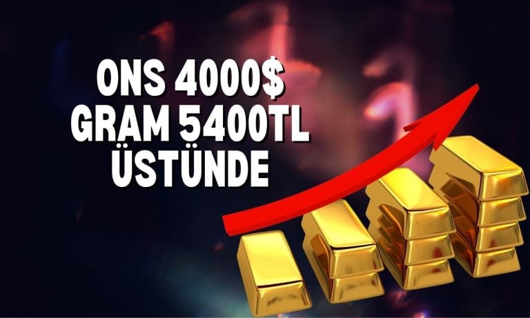 Altın fiyatları uçtu: Ons 4000 doları, gram 5400 TL’yi aştı