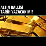 Altın rallisi 9 haftaya genişledi: Tarihi seriye bir adım kaldı