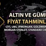 Altın ve gümüş için yabanı kurumların fiyat beklentileri