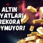 Altında rekor durmuyor: ABD’li devden yeni tahminler